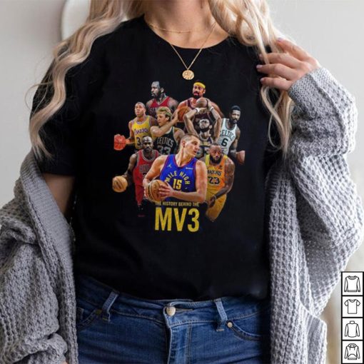 Nikola Jokic MV3 Join 3 Times MVP Iconic Players A Milestone Of His Career Unisex T Shirt