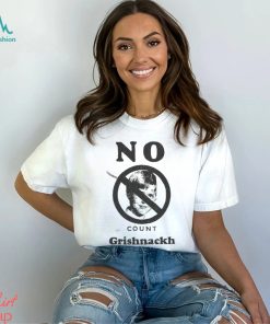 No Count Grishnackh Shirt