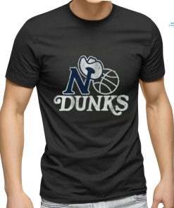 No Dunks Dallas T shirt