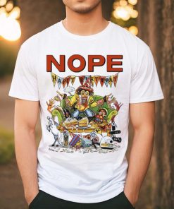Nope Gordy’s Home Unisex T Shirt