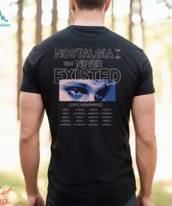 Nostalgia For A Time That Never Existed Shirt