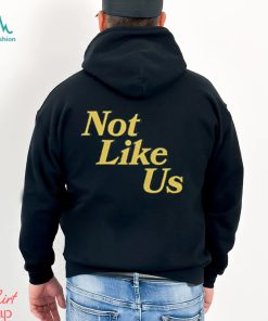 Not Like Us Dream Clothing Shirt