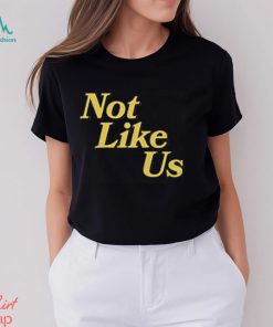 Not Like Us Dream Clothing Shirt