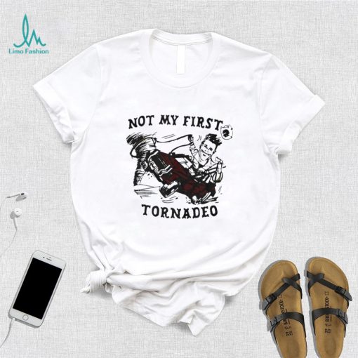 Not my first Tornadeo art shirt