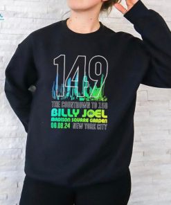 Official 149 The Countdown To 150 Billy Joel Madison Square Garden August 6, 2024 New York City Shirt