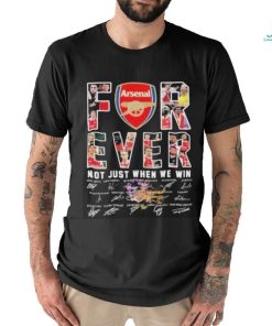 Official Arsenal Football Fan Forever Fan Not Just When We Win Signatures 2024 Shirt