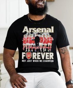 Official Arsenal Forever Not Just When We Champion Signatures Shirt