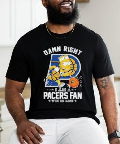 Official Bart Simpson Damn Right I Am A Indiana Pacers Fan Win Or Lose Shirt