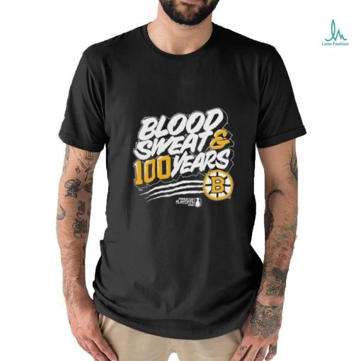 Official Boston Bruins Blood Sweat And 100 Years 2024 Stanley Cup Playoffs Shirt