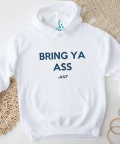 Official Bring Ya Ass Ant Funny Shirt