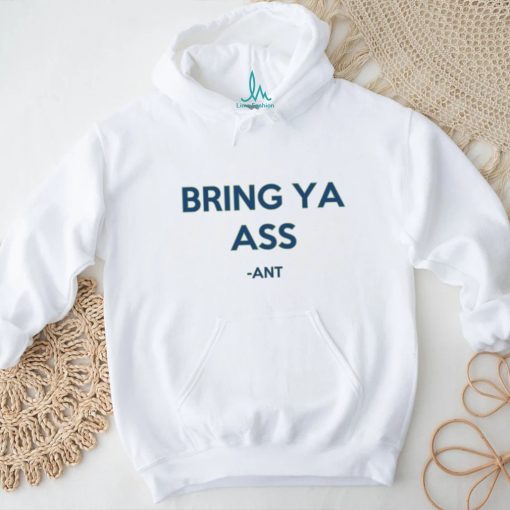 Official Bring Ya Ass Ant Funny Shirt