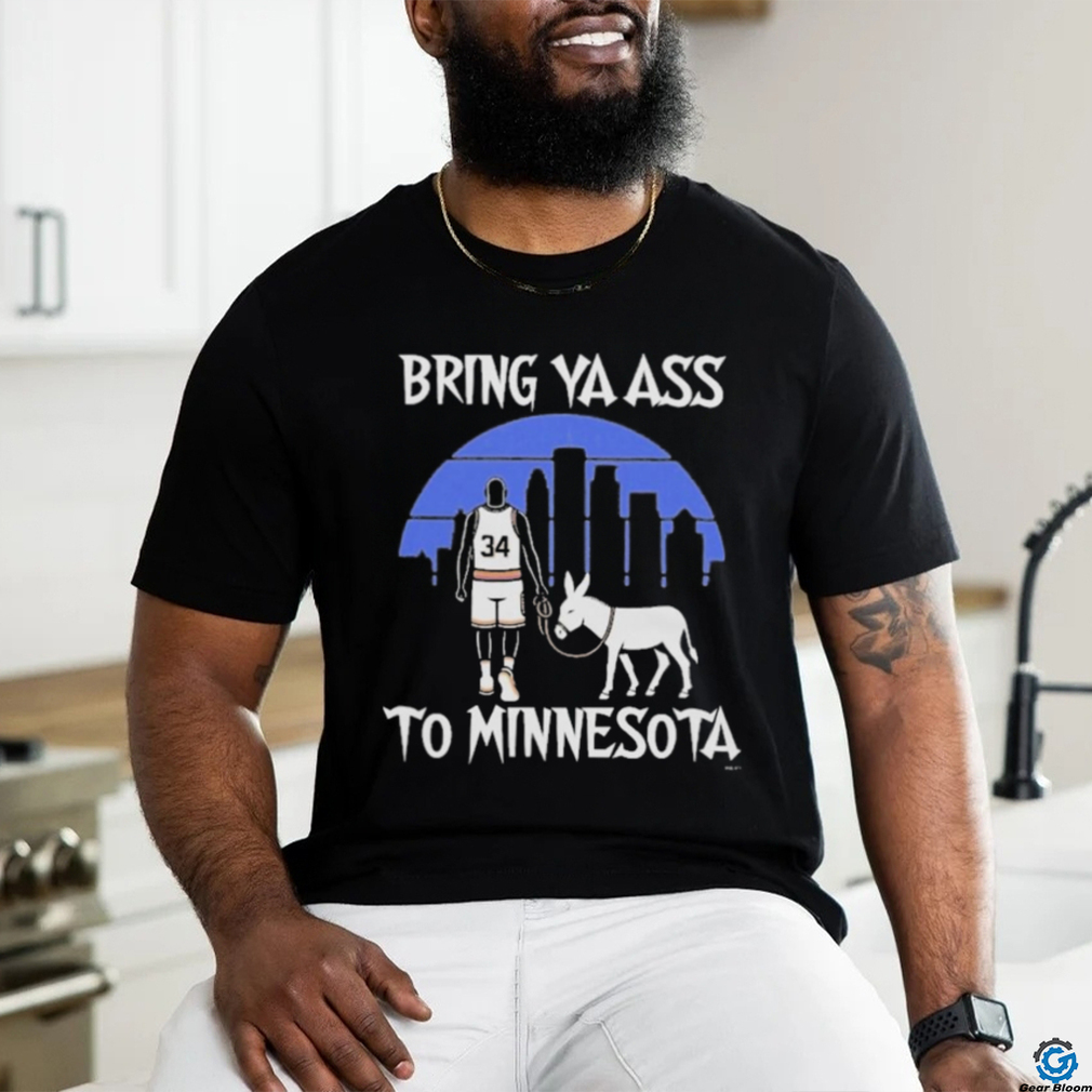 Official Bring Ya Ass Shirt Bring Ya Ass To Minnesota T Shirt Official Bring Ya Ass Shirt Bring Ya Ass To Minnesota T Shirt
