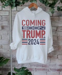 Official Coming Soon Trump 2024 T shirt