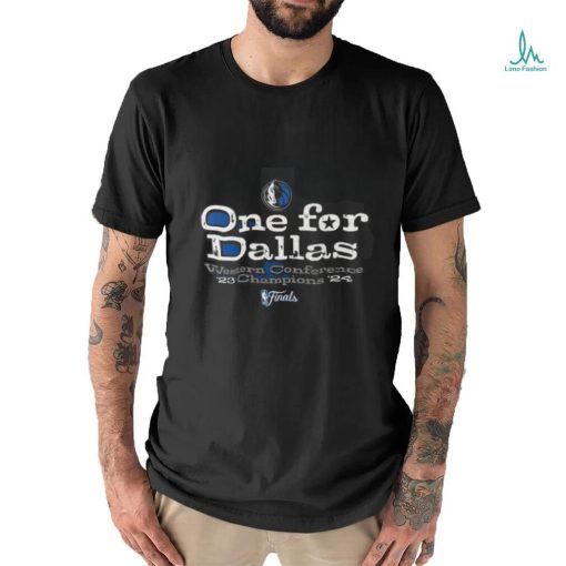 Official Dallas Mavericks 2023 2024 One for Dallas Western Conference Champions shirt