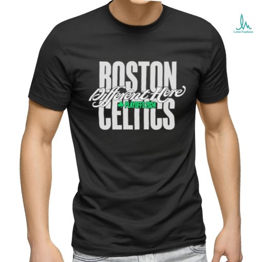 Official Different Here Playoffs 2024 Boston Celtics Shirt