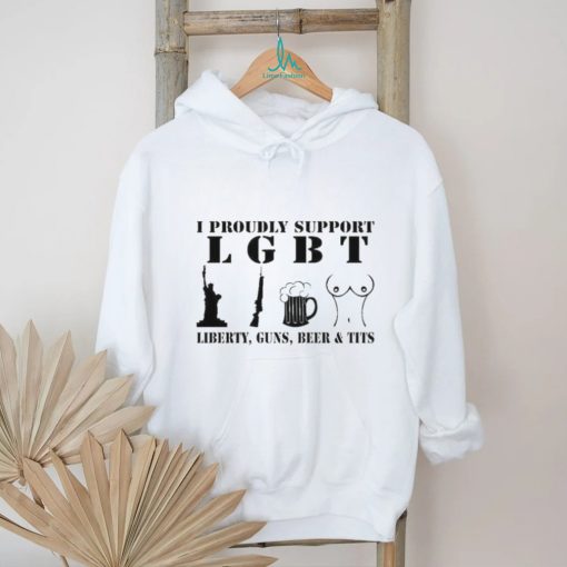 Official I Proudly Support LGBT Liberty Guns Beer Tits Shirt