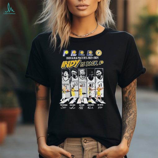 Official Indiana Pacers 2023 2024 Indy Is Back The Legends T Shirt