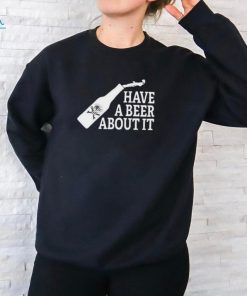 Official Junkyard Digs Have A Beer About It Shirt, hoodie, sweater, long sleeve and tank top Official Junkyard Digs Have A Beer About It Shirt