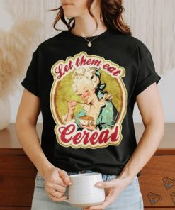 Official Let Them Eat Cereal Shirt