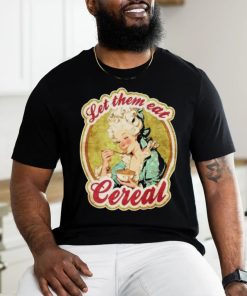 Official Let Them Eat Cereal Shirt