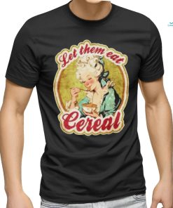 Official Let Them Eat Cereal Shirt