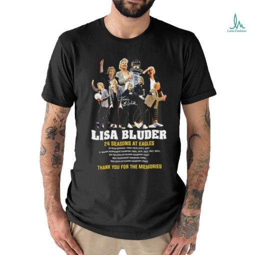 Official Lisa Bluder 24 Seasons at Eagles Thank You For The Memories Signature Shirt