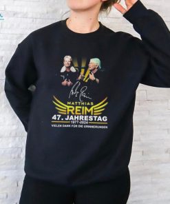 Official Matthias Reim 47. Jahrestag 1977 2024 Vielen Dank Fur Die Erinnerungen T Shirt