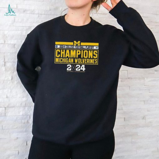 Official Michigan Wolverines 2024 College Football Playoff Champions shirt