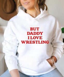 Official Official But Daddy I Love Wrestling 2024 Shirt