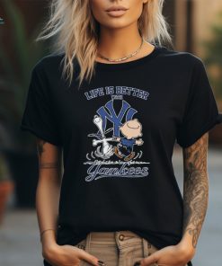 Official Peanuts Snoopy And Charlie Brown Life Is Better With New York Yankees Shirt