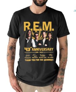 Official R.E.M. 43rd Anniversary 1980 2023 Thank You For The Memories Signatures shirt
