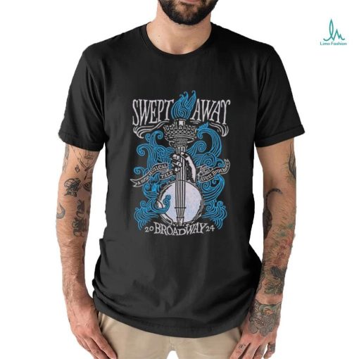 Official SWEPT AWAY Broadway T shirt