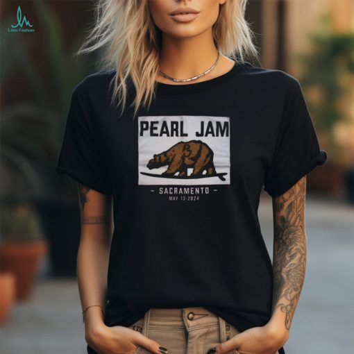 Official Sacramento You’re Up See Pearl Jam At Golden 1 Center Tonight May 13 2024 Event Banner Poster Shirt