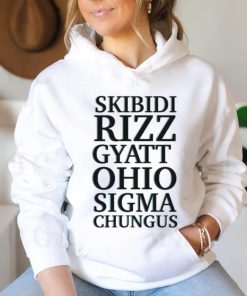 Official Skibidi Rizz Gyatt Ohio Sigma Chungus T shirt