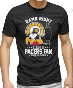 Official Snoopy TV Show Damn Right I Am A Indiana Pacers Fan Win Or Lose Shirt