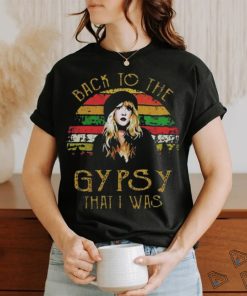 Official Stevie Nicks Back to The Gypsy That I Was T Shirt