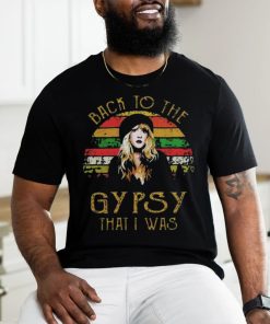 Official Stevie Nicks Back to The Gypsy That I Was T Shirt