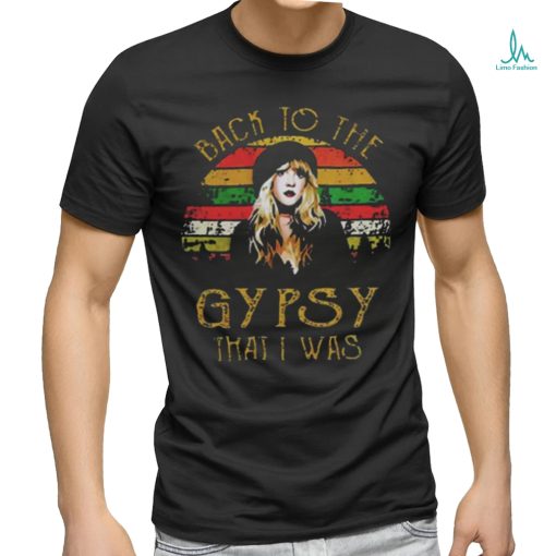 Official Stevie Nicks Back to The Gypsy That I Was T Shirt