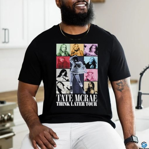 Official Tate McRae The Think Later The Eras Tour T Shirts