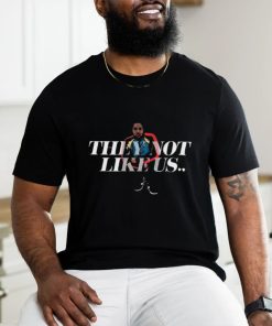 Official They Not Like Us Shirt
