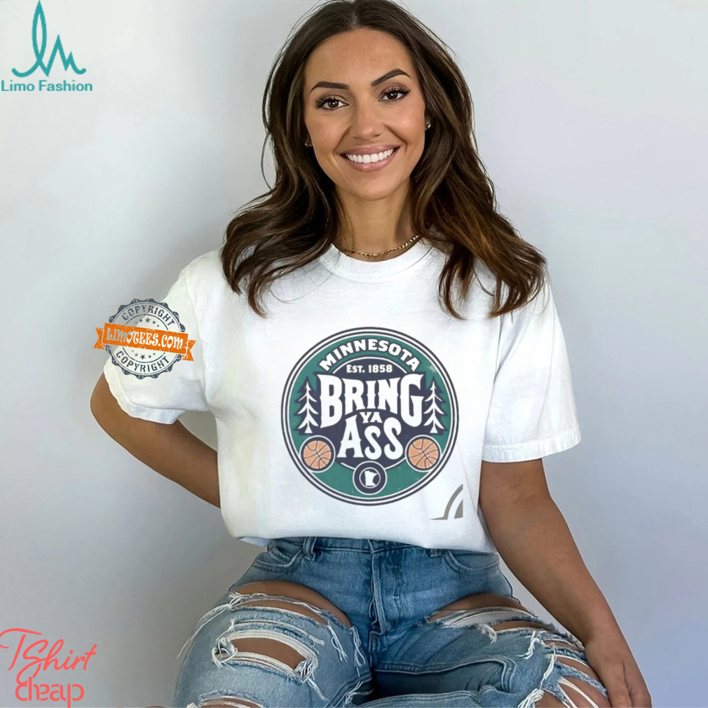 Official Timberwolves 2024 Bring Ya Ass Shirt Official Timberwolves 2024 Bring Ya Ass Shirt