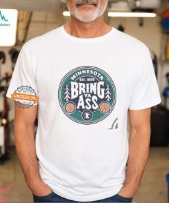 Official Timberwolves 2024 Bring Ya Ass Shirt