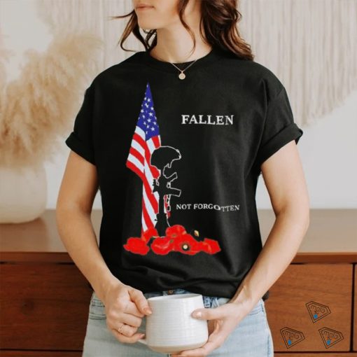 Official Veteran Fallen Not Forgotten Shirt