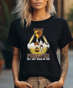 Official aFL Hawthorn Football Club Forever Not Just When We Win T Shirt