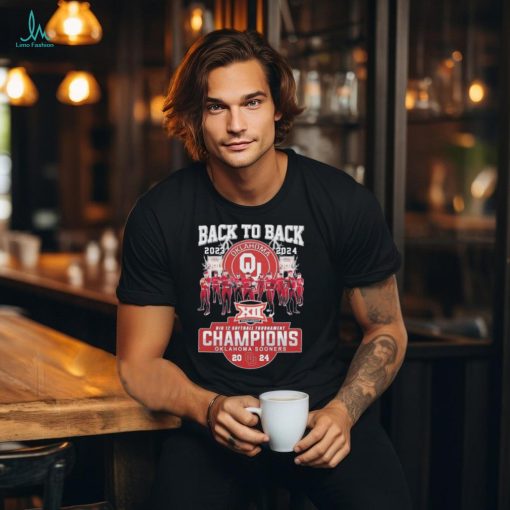 Official back To Back 2023 2024 Big 12 Softball Tournament Champions Oklahoma Sooners Shirt
