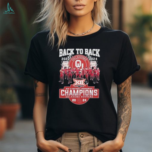 Official back To Back 2023 2024 Big 12 Softball Tournament Champions Oklahoma Sooners Shirt