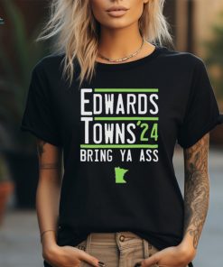 Official edwards Towns Timberwolves 2024 Bring Your Ass Shirt