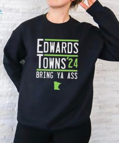 Official edwards Towns Timberwolves 2024 Bring Your Ass Shirt