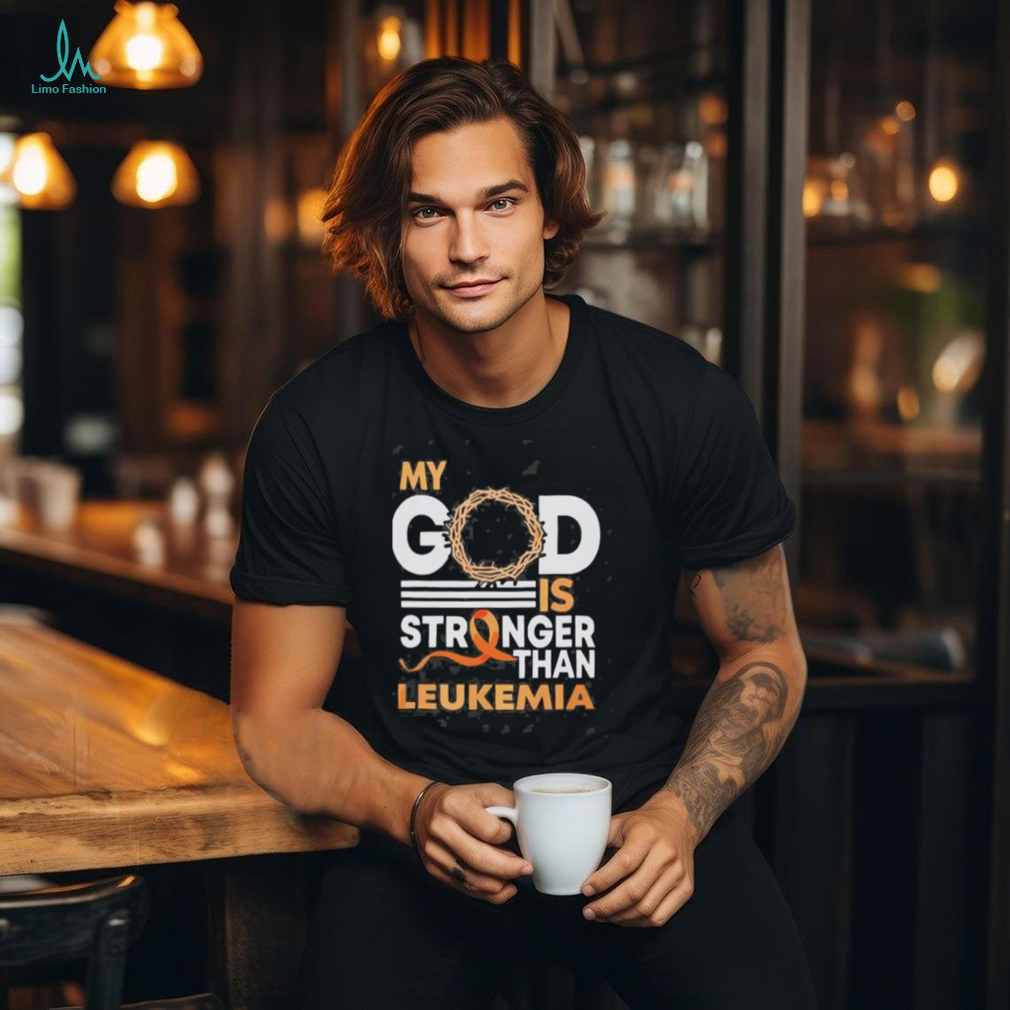 Official my God Is Stronger Than Leukemia Cancer Shirt Official my God Is Stronger Than Leukemia Cancer Shirt