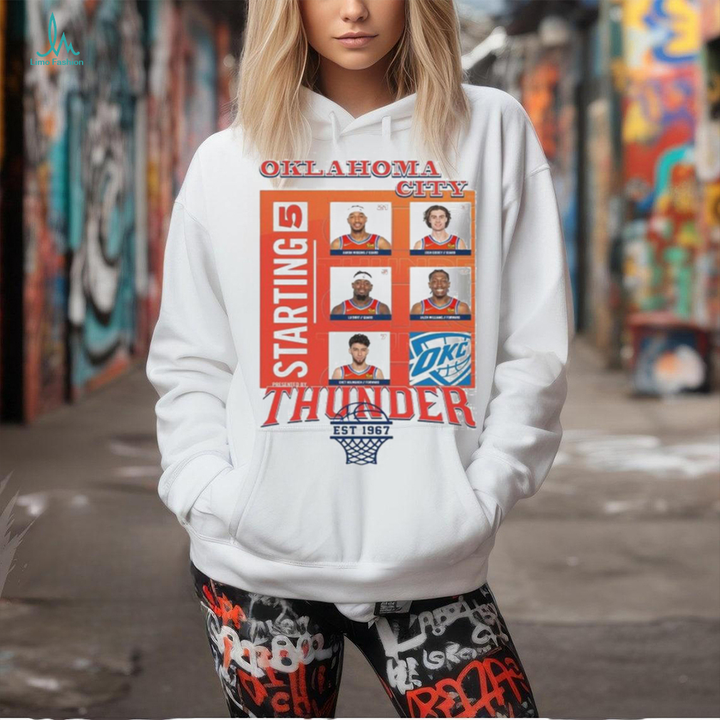 Official oklahoma City Thunder Basketball Team Starting 5 2024 Season T Shirt Official oklahoma City Thunder Basketball Team Starting 5 2024 Season T Shirt